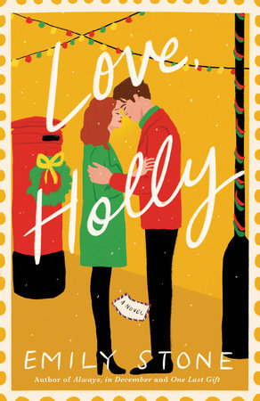 Love, Holly by Emily Stone