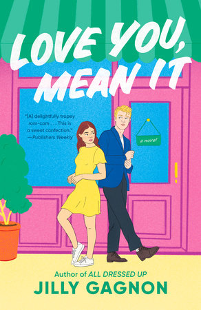 Love You, Mean It by Jilly Gagnon