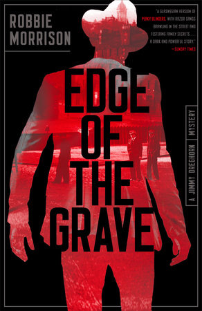 Edge of the Grave by Robbie Morrison