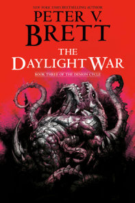 The Daylight War: Book Three of The Demon Cycle