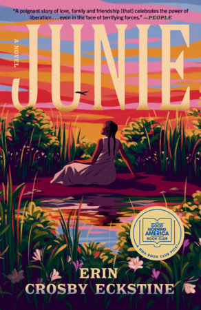Junie: A GMA Book Club Pick by Erin Crosby Eckstine