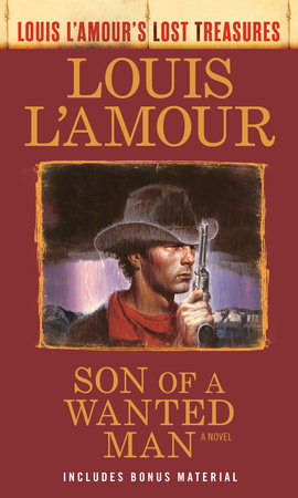 Son of a Wanted Man by Louis L'Amour