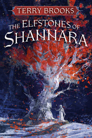 The Elfstones of Shannara (TV Tie-in Edition) by Terry Brooks