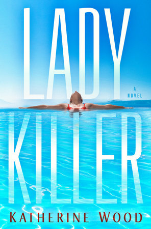 Ladykiller by Katherine Wood