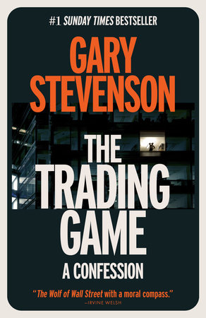 The Trading Game by Gary Stevenson