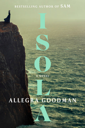Isola by Allegra Goodman