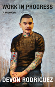 Work in Progress by Devon Rodriguez