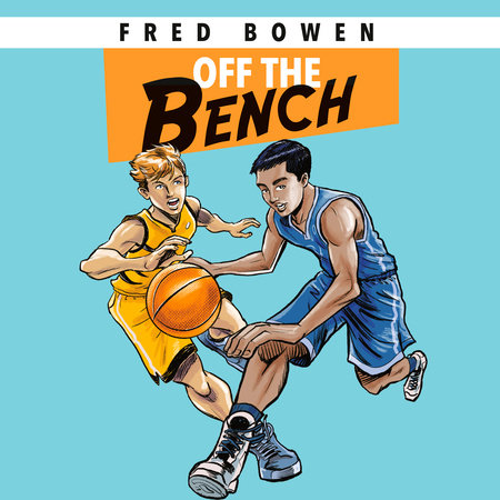 Off the Bench by Fred Bowen