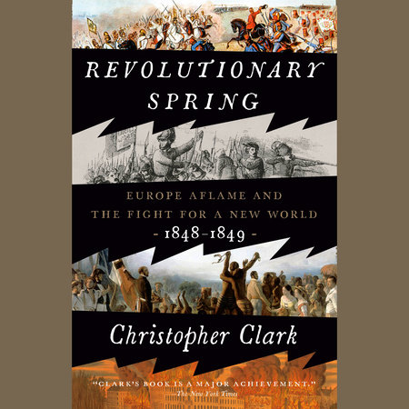 Revolutionary Spring by Christopher Clark