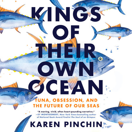 Kings of Their Own Ocean by Karen Pinchin