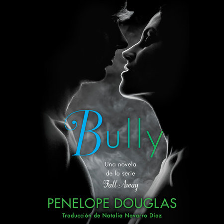 Bully by Penelope Douglas