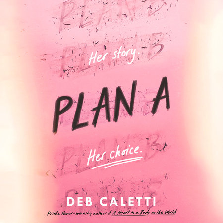 Plan A by Deb Caletti