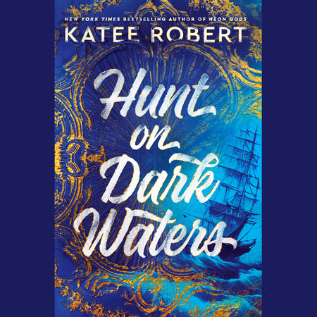 Hunt on Dark Waters by Katee Robert