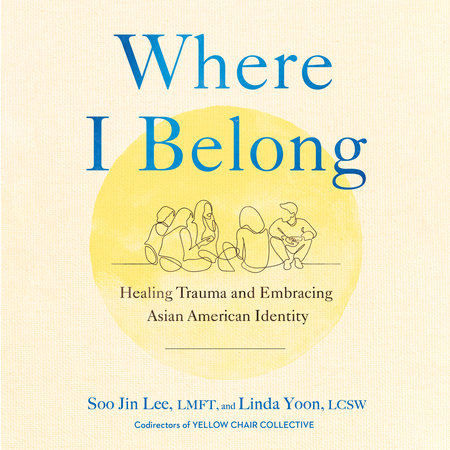 Where I Belong by Soo Jin Lee and Linda Yoon