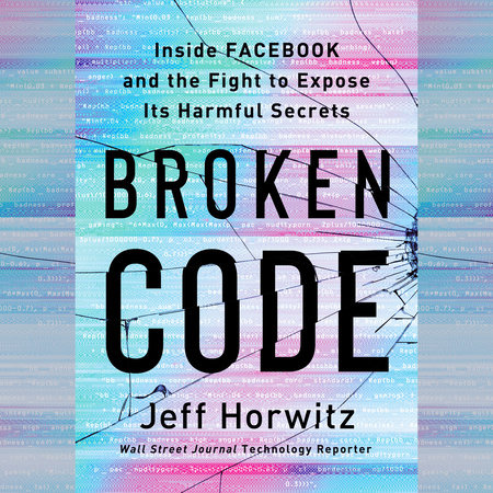 Broken Code by Jeff Horwitz