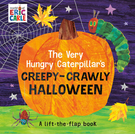 The Very Hungry Caterpillar's Creepy-Crawly Halloween by Eric Carle