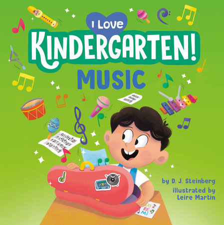 I Love Kindergarten!: Music by D.J. Steinberg