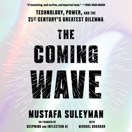 The Coming Wave by Mustafa Suleyman