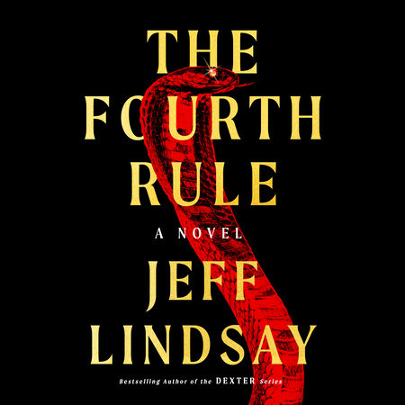 The Fourth Rule by Jeff Lindsay