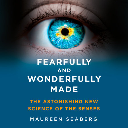 Fearfully and Wonderfully Made by Maureen Seaberg