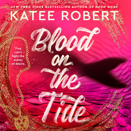 Blood on the Tide by Katee Robert