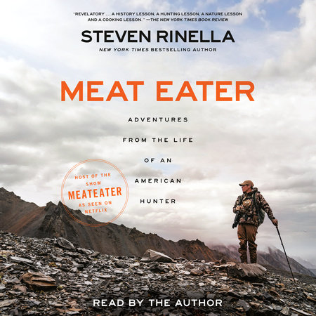 Meat Eater by Steven Rinella