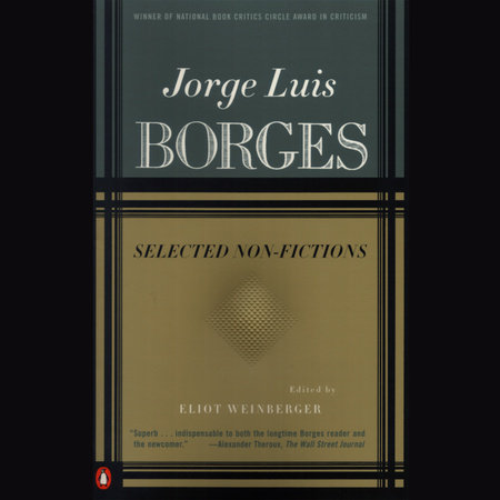 Selected Non-Fictions by Jorge Luis Borges