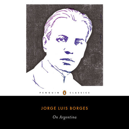 洋書 BORGES CUENTA BUENOS AIRES On Argentina by Jorge Luis Borges: 9780143105732