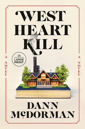 West Heart Kill by Dann McDorman