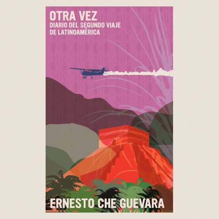 Otra Vez by Ernesto Che Guevara