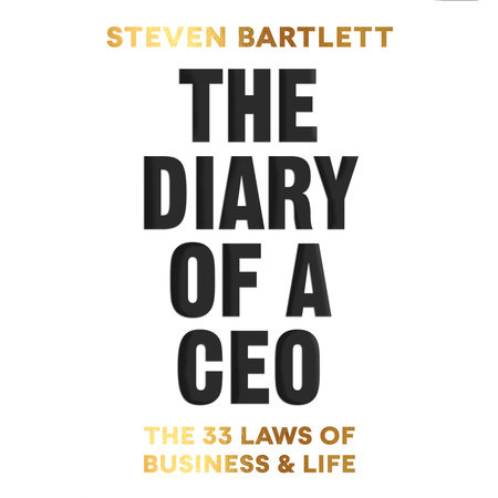 The Diary of a CEO by Steven Bartlett