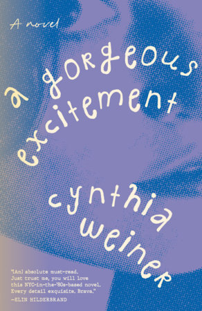 A Gorgeous Excitement by Cynthia Weiner