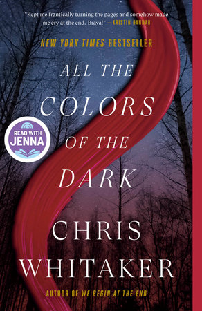 All the Colors of the Dark: A Read with Jenna Pick by Chris Whitaker
