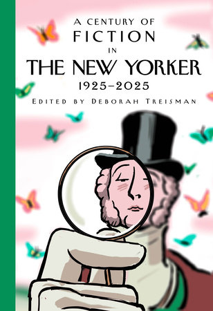 A Century of Fiction in The New Yorker by New Yorker Magazine Inc