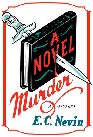 A Novel Murder by E. C. Nevin