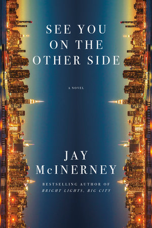 See You on the Other Side by Jay McInerney