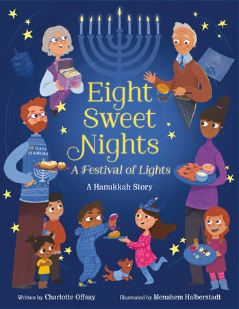 Eight Sweet Nights, A Festival of Lights by Charlotte Offsay