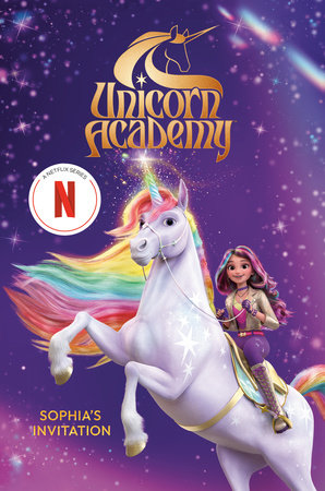 Unicorn Academy: Sophia's Invitation by Random House