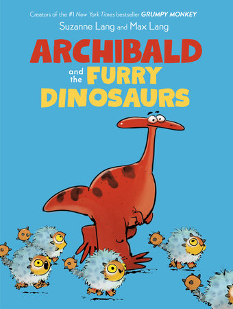 Archibald and the Furry Dinosaurs by Suzanne Lang