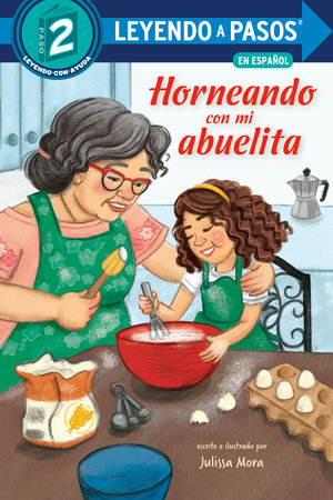 Baking with Mi Abuelita by Julissa Mora 9780593651964