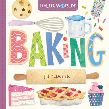 Hello, World! Baking by Jill McDonald