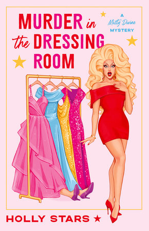 Murder in the Dressing Room by Holly Stars