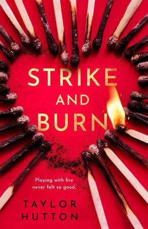 Strike and Burn by Taylor Hutton