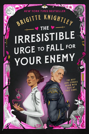The Irresistible Urge to Fall for Your Enemy by Brigitte Knightley