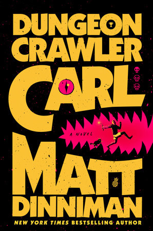 Dungeon Crawler Carl by Matt Dinniman