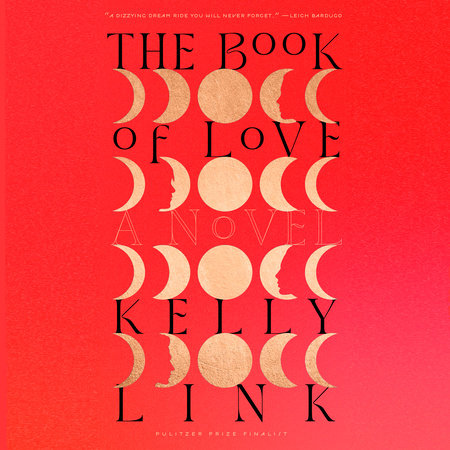 The Book of Love by Kelly Link