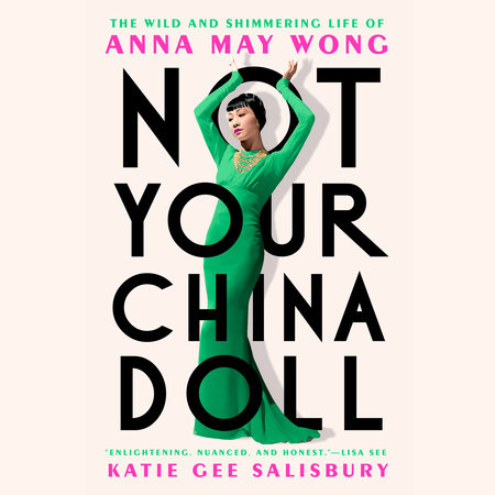 Not Your China Doll by Katie Gee Salisbury