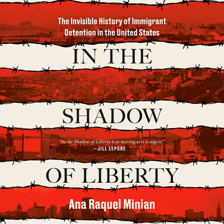 In the Shadow of Liberty by Ana Raquel Minian