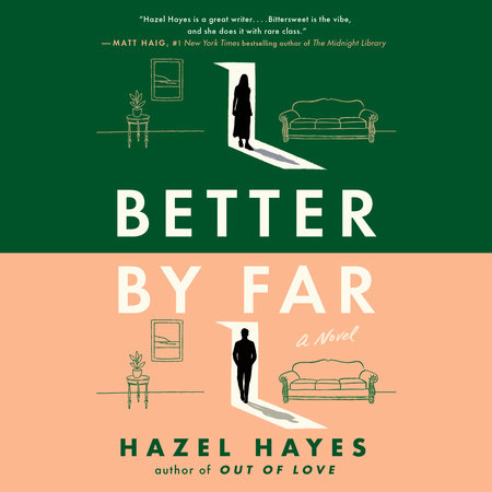 Better by Far by Hazel Hayes