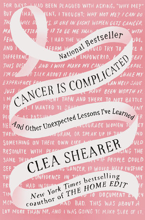 Cancer Is Complicated by Clea Shearer